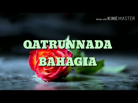 Qatrunnada - Bahagia lirik