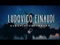 Ludovico Einaudi [relax, study, sleep, soft, calm, inspired piano medley]