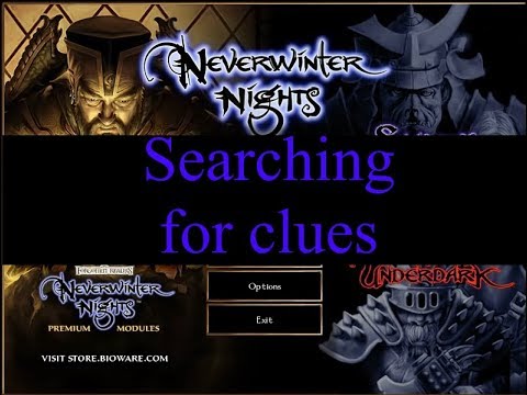 Neverwinter Nights(38): Searching for clues