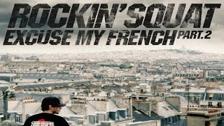 Rockin' Squat "Freestyle GMMMB Version" feat Suprême NTM - Excuse My French, Vol. 2