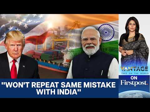 US Official Warns: “We Won’t Repeat the China Mistake with India" | Vantage with Palki Sharma