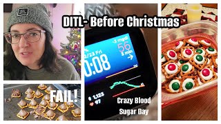 DITL- Before Christmas, Treats & Crazy Blood Sugar Day