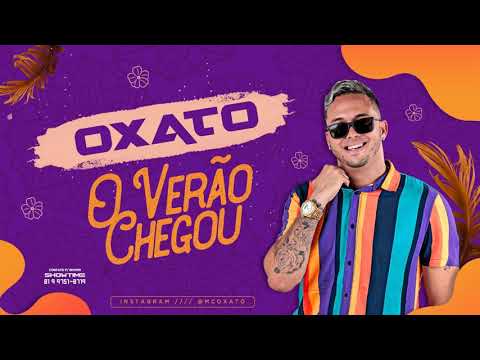 MC OXATO - O VERÃO CHEGOU