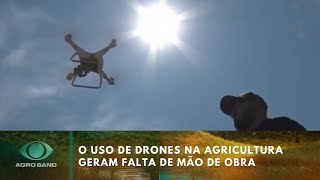 Drones transformam a agricultura brasileira