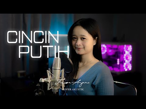 CINCIN PUTIH - CACA HANDIKA ( COVER AKUSTIK by FERISSA ANJANI )