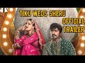 Tiku Weds Sheru - Official Trailer - Nawazuddin Siddiqui - Avneet Kaur -Kangana R - Prime Video