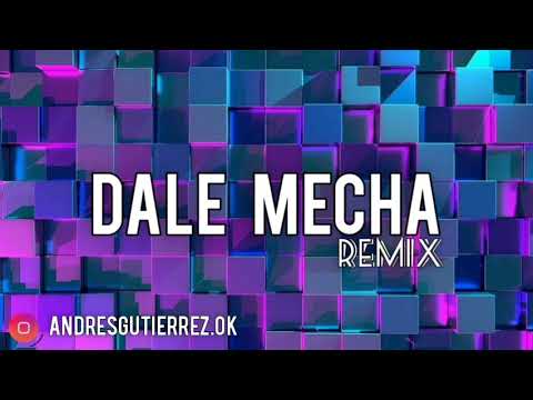 Dale Mecha - Previa Y Cachengue 2023