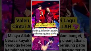 Download lagu Valen & Mila Nyanyi Lagu Cintai Aku Karena ALLAH 💖 #valenda7 #milada7 #da7indosiar #indosiar #short mp3