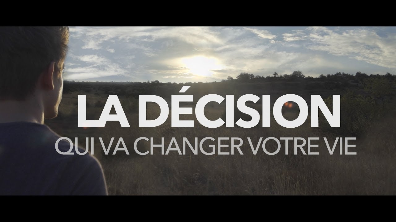 The decision that will change your life - inspiring video