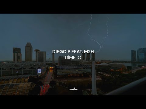 Diego P Feat. M2H - Dímelo [LETRA]