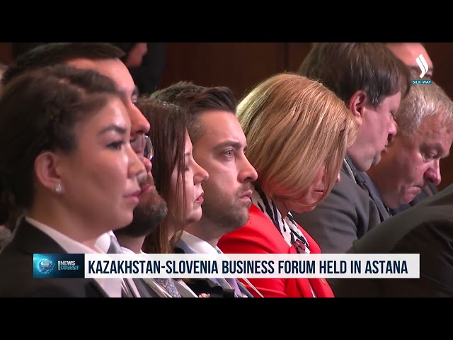 Kazakhstan-Slovenia Business Forum held in Astana