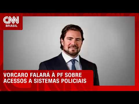 Entenda o que Vorcaro deve explicar à PF sobre sistemas policiais | LIVE CNN