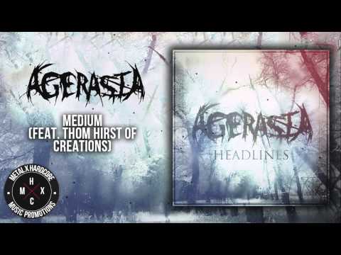 AGERASIA - Medium (Feat. Thom Hirst Of CREATIONS)