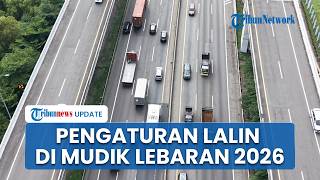 Daftar Lengkap Jadwal One Way, Contraflow & Sistem Ganjil-Genap pada Mudik & Arus Balik Lebaran 2026