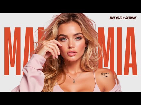 ABBA - Mamma Mia (Extended Mix) by Max Oazo & Camishe