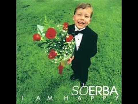 Soerba - I Am Happy