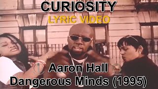 Curiosity - Aaron Hall (lyric video) HD
