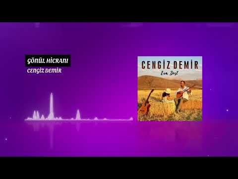 CENGİZ DEMİR - GÖNÜL HİCRANI