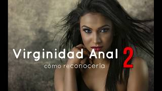 🍑 ¿CÓMO saber si una MUJER ya ha tenido SEXO ANAL 🔥 - Parte 2 | Truco secreto 👍