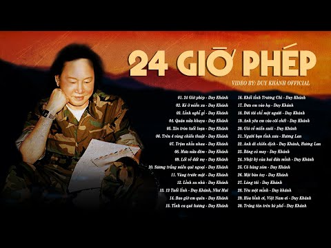 NHẠC VÀNG XƯA DUY KHÁNH - 24 GIỜ PHÉP, KẺ Ở MIỀN XA...NHẠC CHỌN LỌC HAY