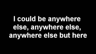 simple plan Anywhere else but here with lyrics
