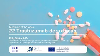 22 Medicine of the week: Trastuzumab deruxtecan