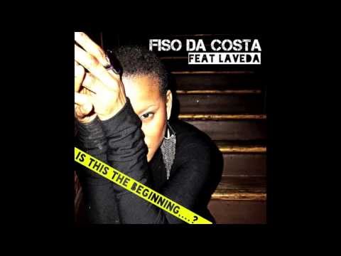 Fiso Da Costa feat La Veda~ Is This the Beginning,...? (snippit)