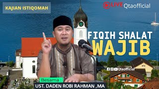 Download lagu FIQIH SHOLAT WAJIB Ustadz Daden Robi Rahman MA... mp3