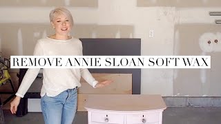 How to Remove Annie Sloan Soft Wax - No Sanding | Previously Chalk Painted and Waxed Furniture