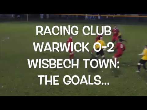 RACING CLUB WARWICK 0-2 WISBECH TOWN: THE GOALS