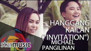 Michael Pangilinan - Hanggang Kailan &quot;Invitation&quot;
