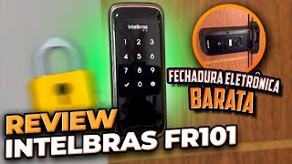 É SEGURA? Review Fechadura Digital FR101 Intelbras: A melhor fechadura eletrônica CUSTO BENEFÍCIO?