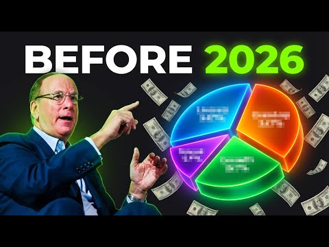 Larry Fink: 4 Investments You Must Add Before 2026 ($68 Trillion Opportunity)