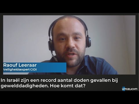 Uitgelicht! 08 mei 2023 - Raouf Leeraar over het recordaantal doden bij gewelddadigheden in Israël