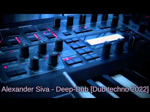 Alexander Siva - DEEP-DUB [Dub techno]