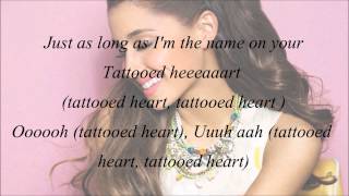 Ariana Grande - Tattooed Heart (with Lyrics)