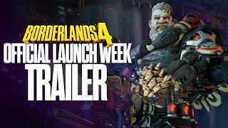 Borderlands 4 - Official Launch Week Trailer