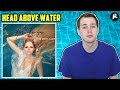 Avril Lavigne - Head Above Water | Song Review