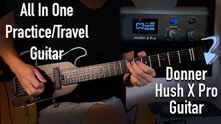 Video thumbnail for The All You Need Travel Guitar - Donner Hush X Pro by Danny Page