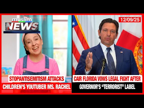 CAIR Florida Vows Legal Fight After Governor’s “Terrorist” Label | Muslim News | Dec 9, 2025