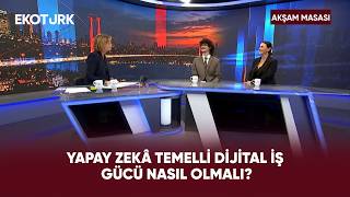 Yapay Zekâ Şirketlerin Yükünü Devralacak Mı? | Akşam Masası