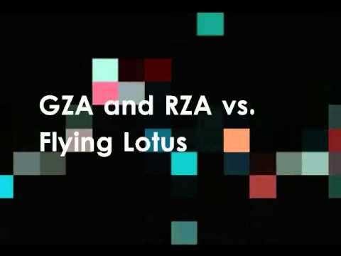 GZA and RZA vs. Flying Lotus