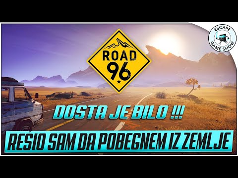 ROAD 96 - BEŽIM IZ ZEMLJE // LIVE // Escape Game Show
