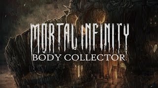 Mortal Infinity - Body Collector (Official Lyric Video)