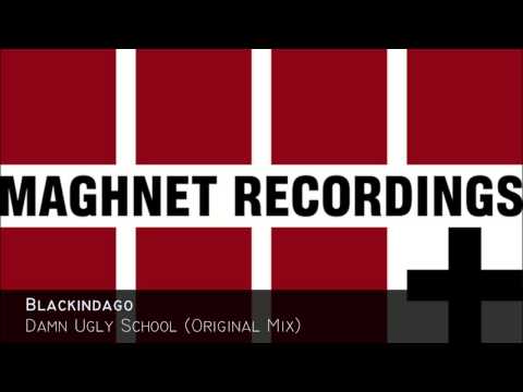Blackindago - Damn Ugly School (Original Mix)