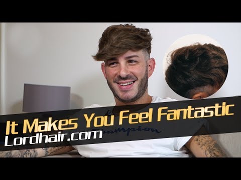 "It Makes You Feel Fantastic" | Lordhair Hair Systems