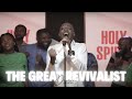 The Great Revivalist
