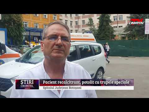 ȘTIRI CROMTEL TV - Pacient recalcitrant, potolit cu trupele speciale