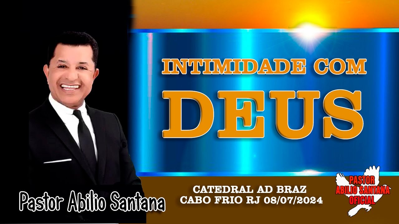 INTIMIDADE COM DEUS   PR ABILIO SANTANA