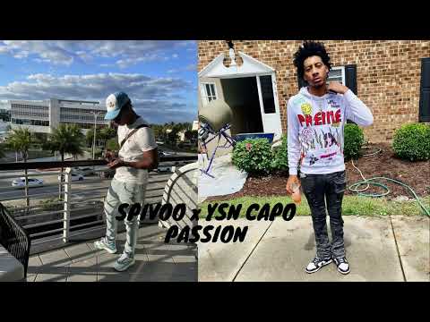 PASSION ( SPIVOO x YSN CAPO )